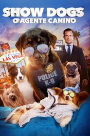 Show Dogs: O Agente Canino