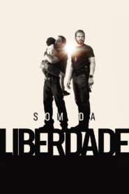 Som da Liberdade – Sound of Freedom
